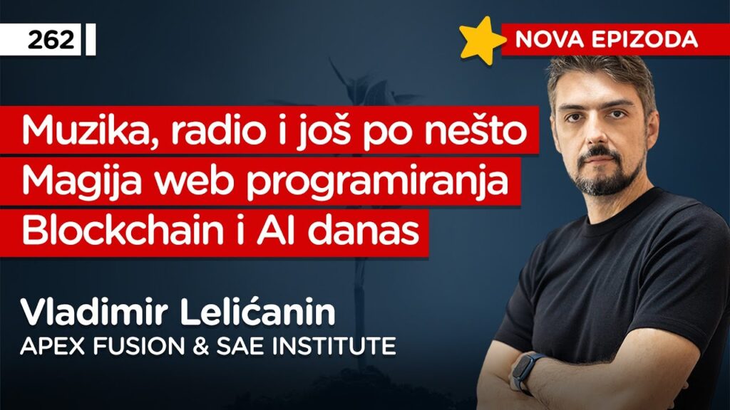 vladimir lelicanin apex fusion sae institute pojacalo podcast ep 262 661ee77087a1b